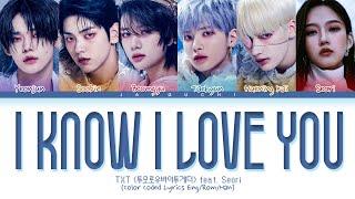 TXT - 0X1=LOVESONG (I Know I Love You) feat. Seori Lyrics (Color Coded Lyrics)