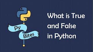 What is True and False in Python and how to add it to your own classes