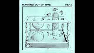 Rexy - Running out of time