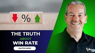 The Truth About Win Rate: How to Be a Profitable Forex Trader