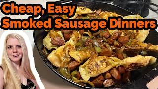 Cheap & Easy Smoked Sausage Dinners | Cheap Meal Ideas