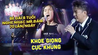 Bé 8 tuổi "cuồng" Đàm Vĩnh Hưng, nghe nhạc 70 lần một ngày, khoe giọng cực khủng không khác idol