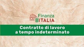 Contratto di lavoro a tempo indeterminato: come funziona