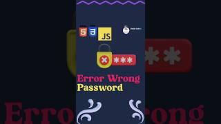 Wrong Password || How to create Animated enter wrong Password filed using html css and js | #shorts