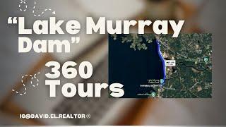 360° Driving Tour: Lake Murray Dam – Full Drive from One End to the Other