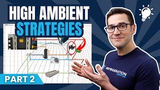 What are high ambient strategies? | Free CO2 Transcritical Refrigeration Training Part 2