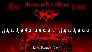 Andra And The Backbone - Jalanmu Bukan Jalanku (Official Lyric)