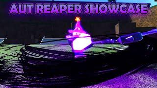 Reaper Showcase | AUT (Roblox)