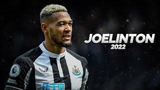 Joelinton - Full Season Show - 2022ᴴᴰ