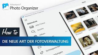 Ashampoo Photo Organizer Pro – Die neue Art der Fotoverwaltung