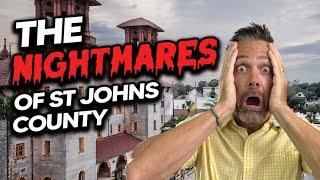 Top 4 nightmares living nightmares St Johns County!