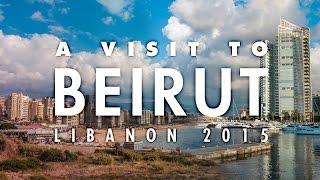 A visit to Beirut, Lebanon 2015