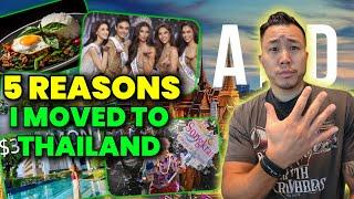 5 Reasons Why I Moved To Thailand (Bangkok)