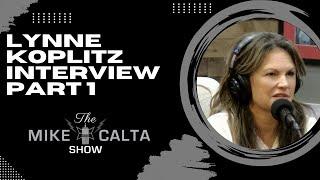 Lynne Koplitz Interview Pt. 1 | The Mike Calta Show