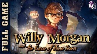 Willy Morgan and The Curse of Bone Town || Full Game: Detailed Playthrough. No commentary