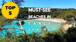 TOP 5 BEACHES in MENORCA in EARLY SPRING