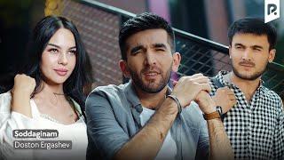 Doston Ergashev - Soddaginam (Official Music Video)