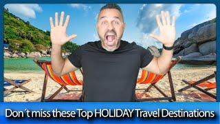 Top Holiday Travel Destinations and How to save big money!!! 