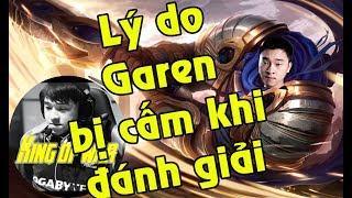 [ Kingofwar ] King of Garen. Át chủ bài garen bị cấm khi đánh giải.