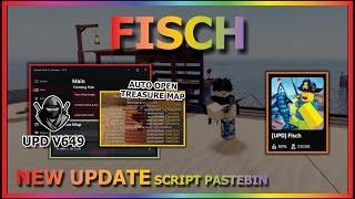 FISCH Script Pastebin 2024 AUTO FARM | INSTANT FISHING | AUTO TREASURE MAP | OPEN CHEST (BEST)