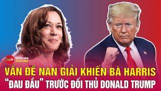 Cập nhật bầu cử Mỹ 20/10: Vấn đề nan giải khiến bà Harris “đau đầu” trước đối thủ Donald Trump?