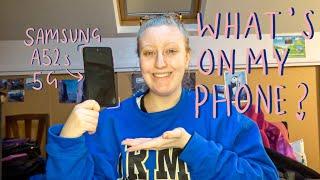 WHAT'S ON MY PHONE?! | Galaxy A52s 5G 128gb (android) | TANWEN HAIGH