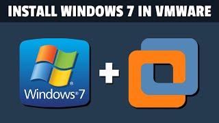 How To Install Windows 7 in VMware Workstation 16