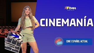 CINEMANÍA - Cine Español Actual