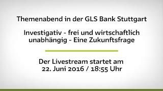 Ein Abend zum Qualitätsjournalismus / GLS Filiale Stuttgart 22. Juni 2016