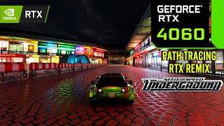 Need For Speed Underground With Path Tracing on a RTX 4060 - Nvidia RTX Remix Test