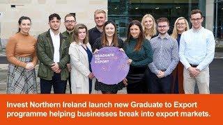 Graduate to Export Programme I Invest Northern Ireland