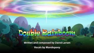 David Larsen ft. Mandopony - Double Rainboom