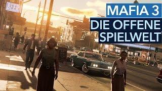 Mafia 3 - Das neue Open-World-Gameplay erklärt