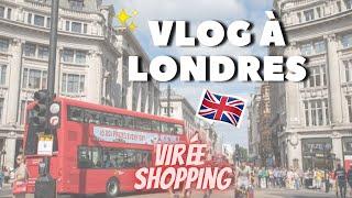 VLOG A LONDRES  NOTRE VIE À LONDRES ️ Shopping sur Oxford Street, balade en couple, resto 