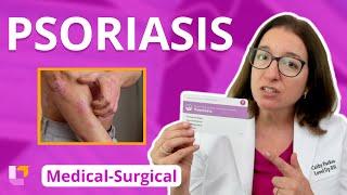 Psoriasis: Integumentary System - Medical Surgical Nursing | @LevelUpRN