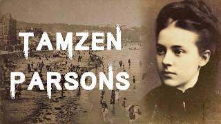 The Sinister & Disturbing Case of Tamzen Parsons