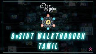 Ethical Hacking Series in Tamil | OhSINT Tryhackme Walkthrough in Tamil | Arunkumar