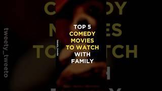 Top 5 Comedy Movie to Watch with Family