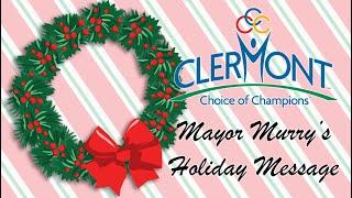 City of Clermont Florida Mayor Tim Murry's Holiday Message 2023