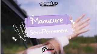 Glam'Up manucures semi permanente