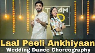 Laal Peeli Akhiyaan Wedding Dance Choreography #laalpeeliakhiyaan #dancewithnikhil