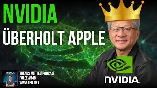 NVIDIA überholt Apple | Trends mit Teo Podcast #548