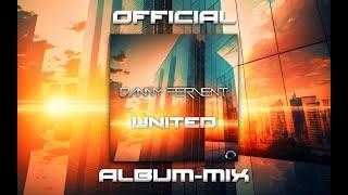 Danny Fervent - United (Official Album Minimix)