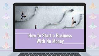 How To Start A Business With No Money