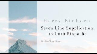 Seven Line Supplication to Guru Rinpoche, by Harry Einhorn