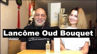 Lancôme Oud Bouquet (2014) Fragrance Review with Beauty Meow and Olya + GIVEAWAY (CLOSED)