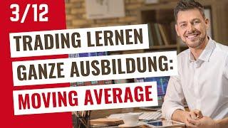 Traden lernen Video 3: Moving Average Indikator (Daytrading lernen für Anfänger)