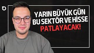 YARIN TÜM PİYASALAR İÇİN YILIN EN ÖNEMLİ GÜNÜ