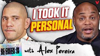 Alex Pereira FIRES BACK at Magomed Ankalaev, fighters AFRAID to wrestle | Daniel Cormier Check-In