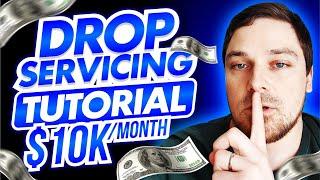 How To Start A Drop Servicing Agency In 2025 (FULL COURSE)